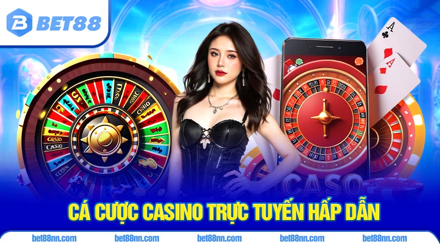 Chơi casino trực tuyến với Dealer thật, trải nghiệm như tại sòng bạc