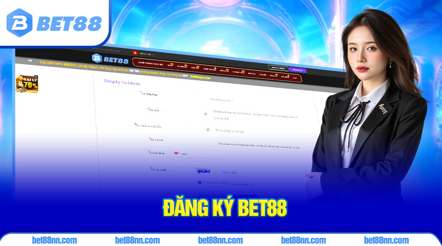 Đăng ký Bet88 nhanh chỉ vài thao tác đơn giản